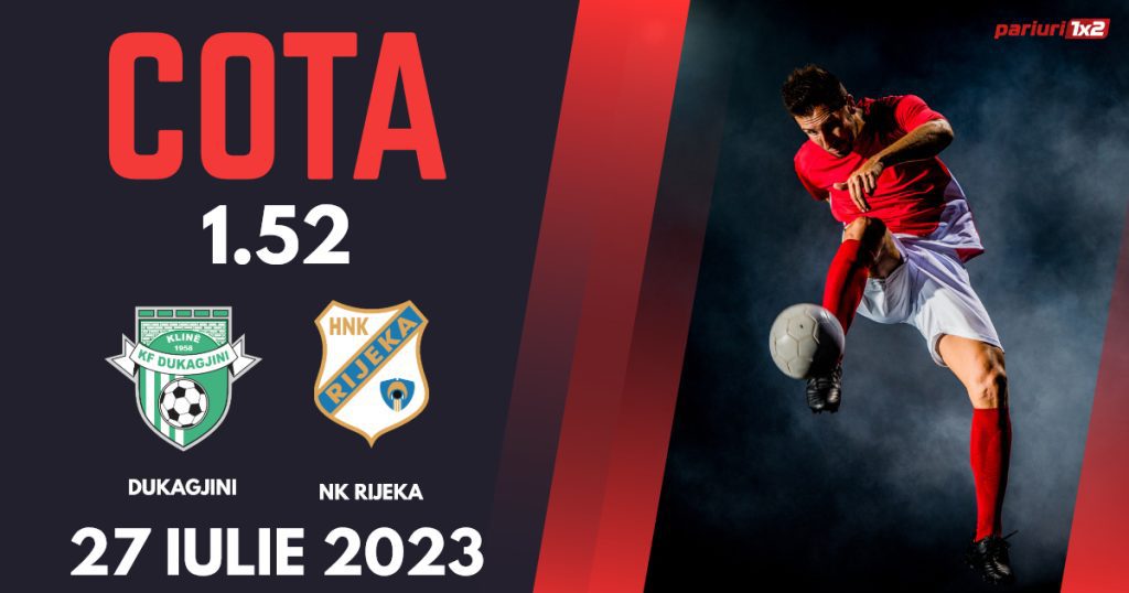 KF Dukagjini – HNK Rijeka, Ponturi Pariuri Fotbal Europa Conference League, 27.07.2023