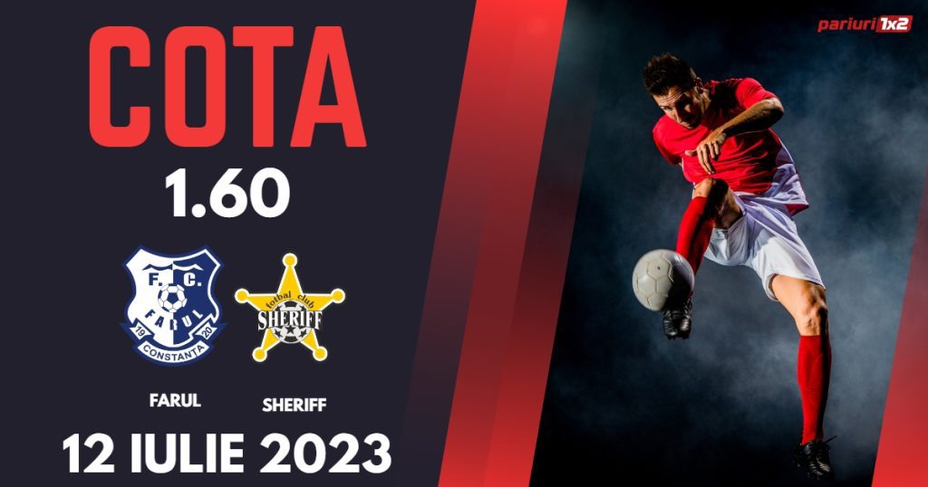 Farul Constanța – Sheriff Tiraspol: Ponturi Pariuri Fotbal Liga Campionilor, 12.07.2023 »»