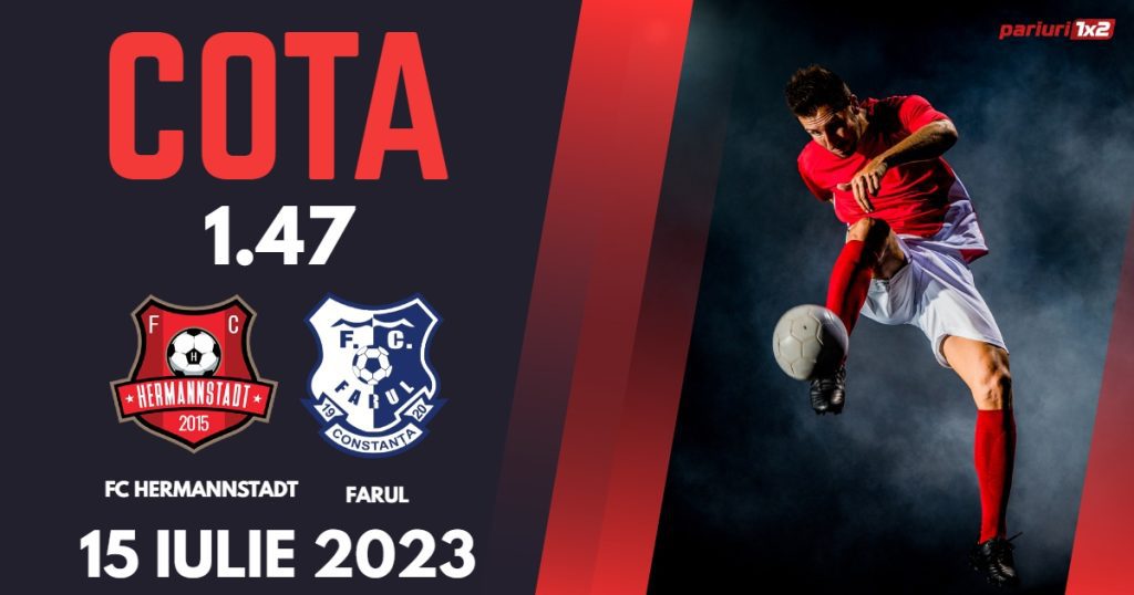 FC Hermannstadt – Farul Constanța: Ponturi Pariuri Fotbal România SuperLiga, 15.07.2023 »»