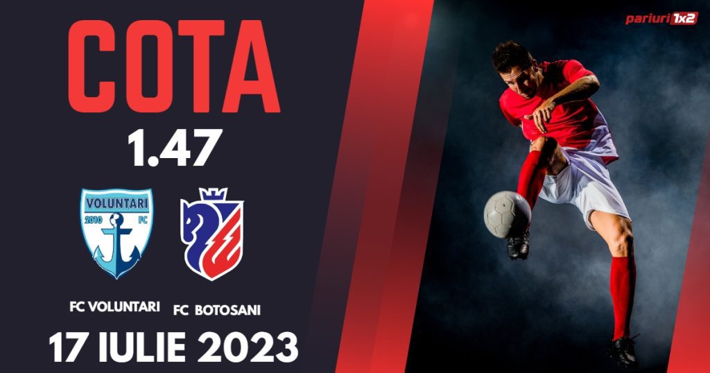 FC Voluntari – FC Botoșani: Ponturi Pariuri Fotbal România SuperLiga, 17.07.2023 »»