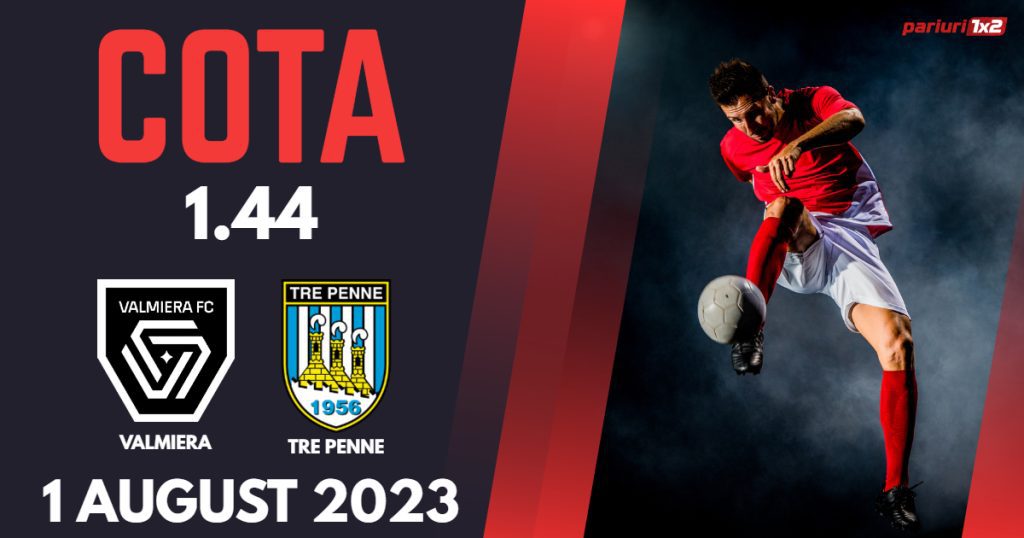 Valmiera – Tre Penne, Ponturi Pariuri Fotbal Conference League, 01.08.2023