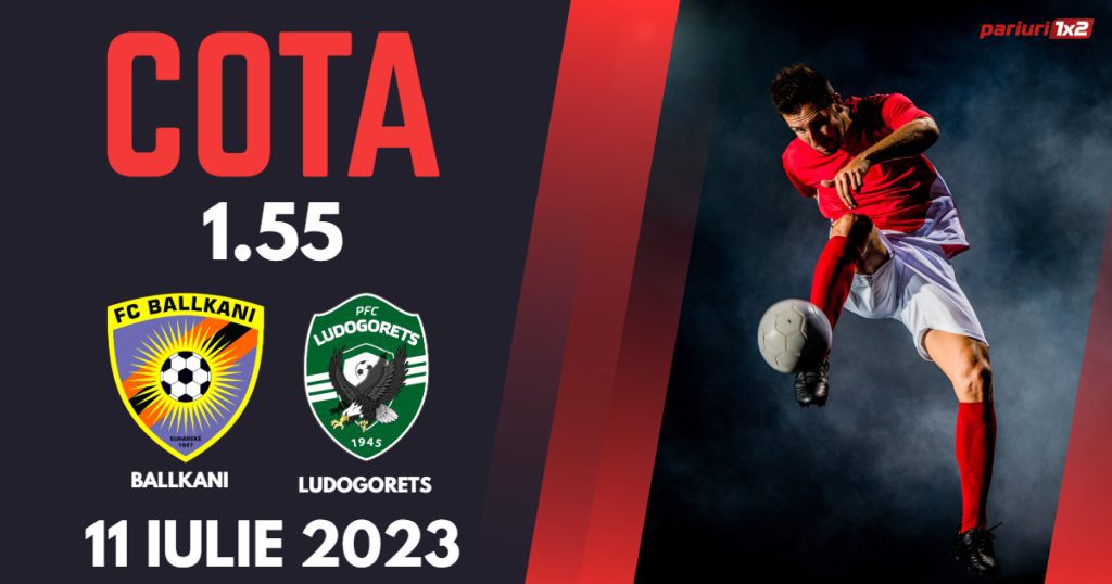 Ballkani – Ludogorets, Ponturi Pariuri Fotbal Liga Campionilor, 11.07.2023