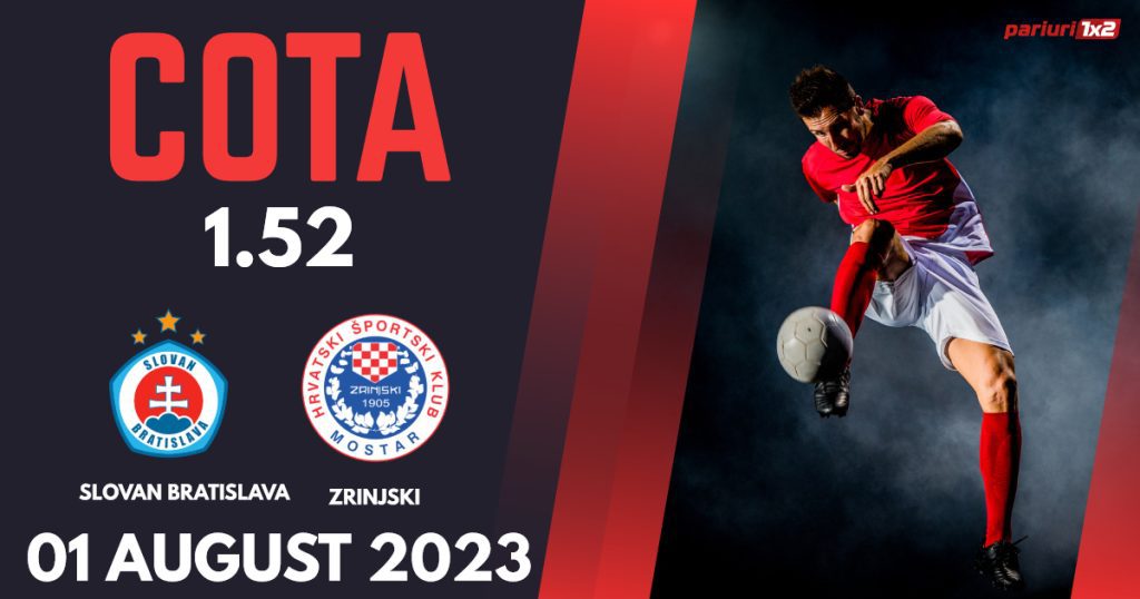 Slovan Bratislava – Zrinjski, Ponturi Pariuri Fotbal Liga Campionilor, 01.08.2023