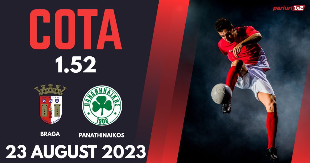 Braga – Panathinaikos, Ponturi Pariuri Fotbal Liga Campionilor, 23.08.2023