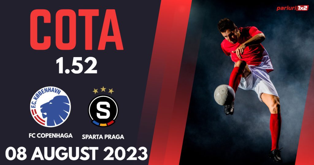 FC Copenhaga – Sparta Praga, Ponturi Pariuri Fotbal Liga Campionilor, 08.08.2023