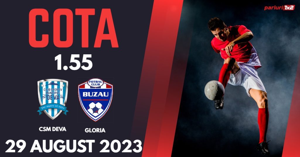 CSM Deva – Gloria Buzău: Ponturi Pariuri Cupa României, 29 august 2023 »»