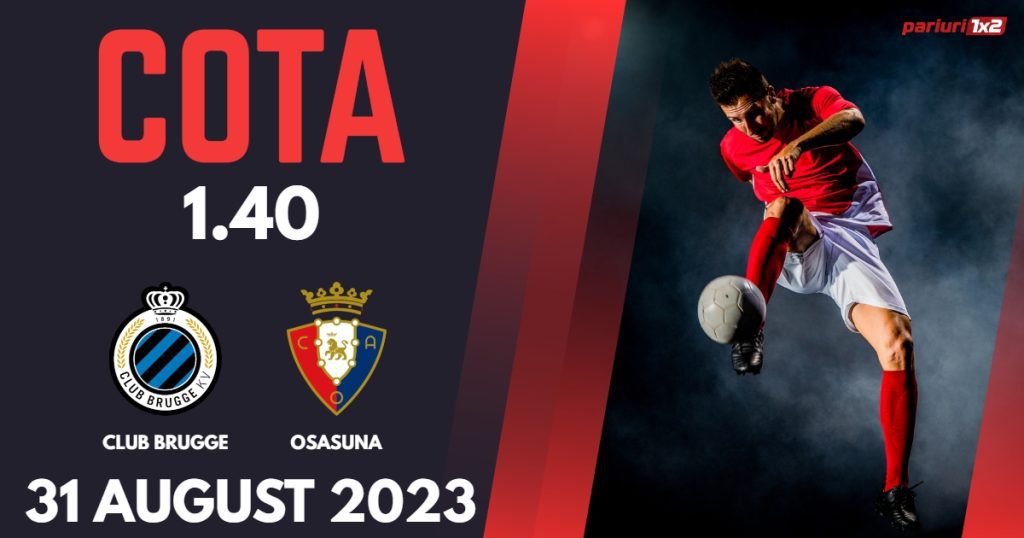 Club Brugge – Osasuna, Ponturi Pariuri Fotbal Conference League, 31.08.2023