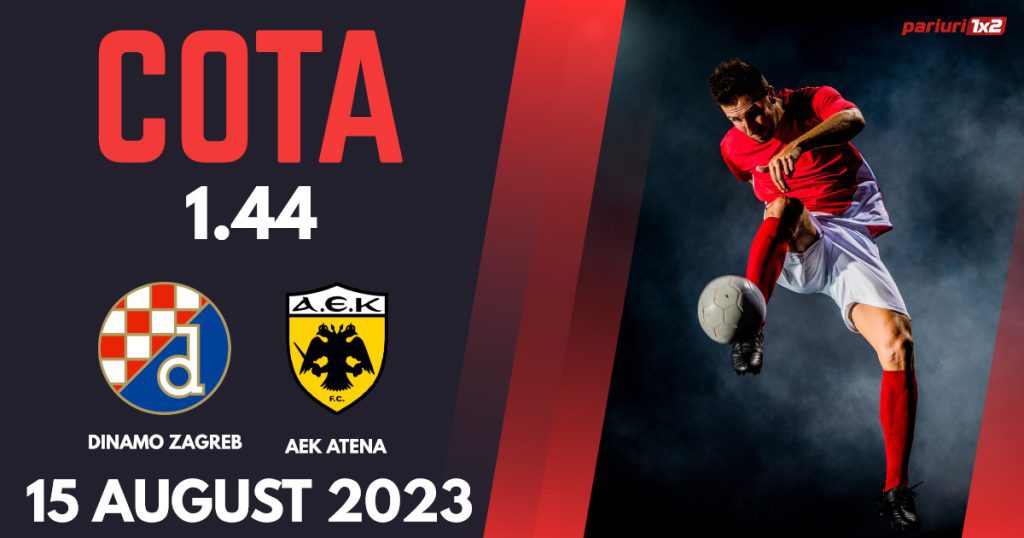 Dinamo Zagreb – AEK Atena, Ponturi Pariuri Fotbal Liga Campionilor,15.08.2023