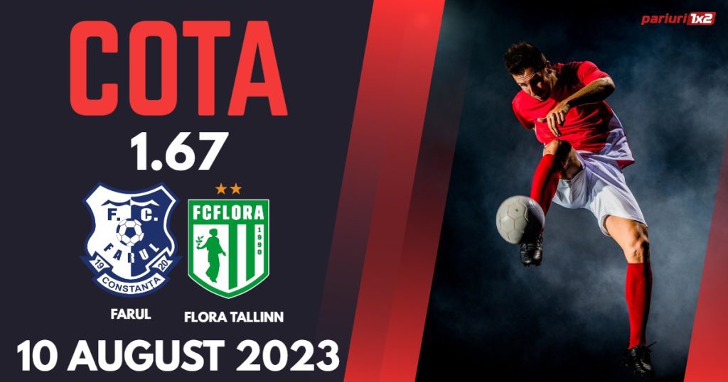 Farul – Flora Tallinn: Ponturi Pariuri Fotbal Conference League, 10.08.2023 »»