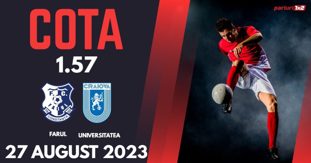 Farul Constanța – Universitatea Craiova: Ponturi Pariuri SuperLiga, 27 august 2023 »»