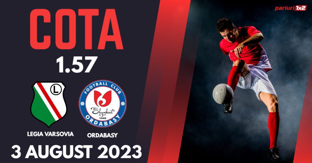 Legia – Ordabasy, Ponturi Pariuri Fotbal Conference League, 03.08.2023