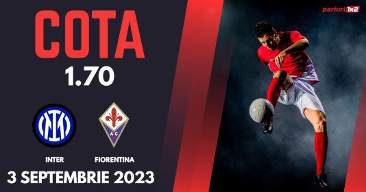 Inter - Fiorentina, Ponturi Pariuri Serie A, 03.09.2023 333333