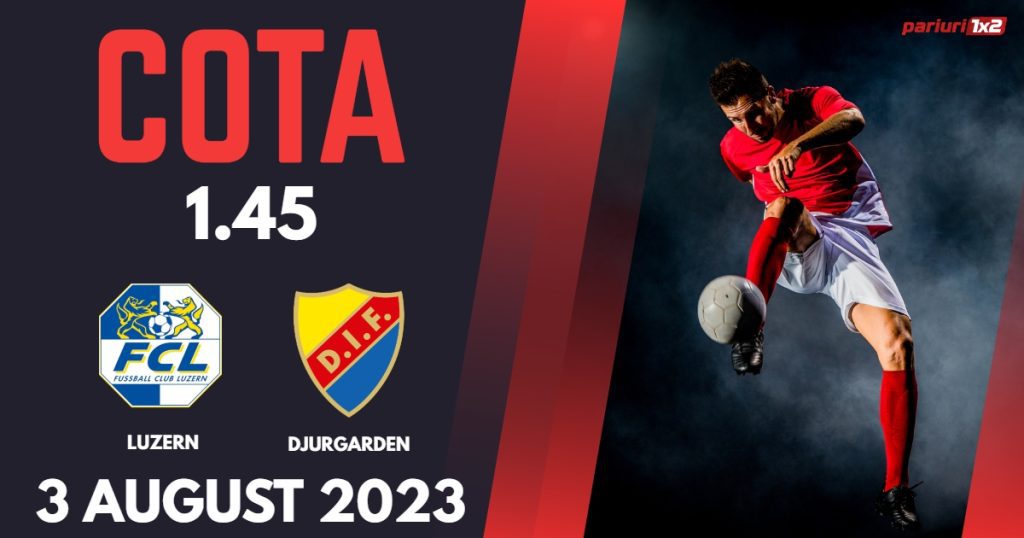 Luzern – Djurgarden, Ponturi Pariuri Conference League, 03.08.2023