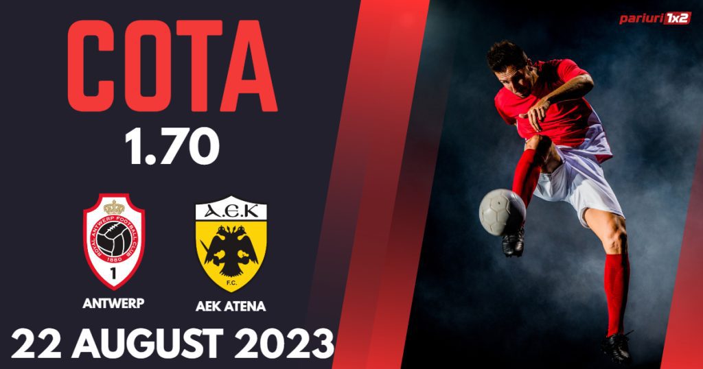 Antwerp – AEK Atena, Ponturi Pariuri Fotbal Liga Campionilor, 22.08.2023