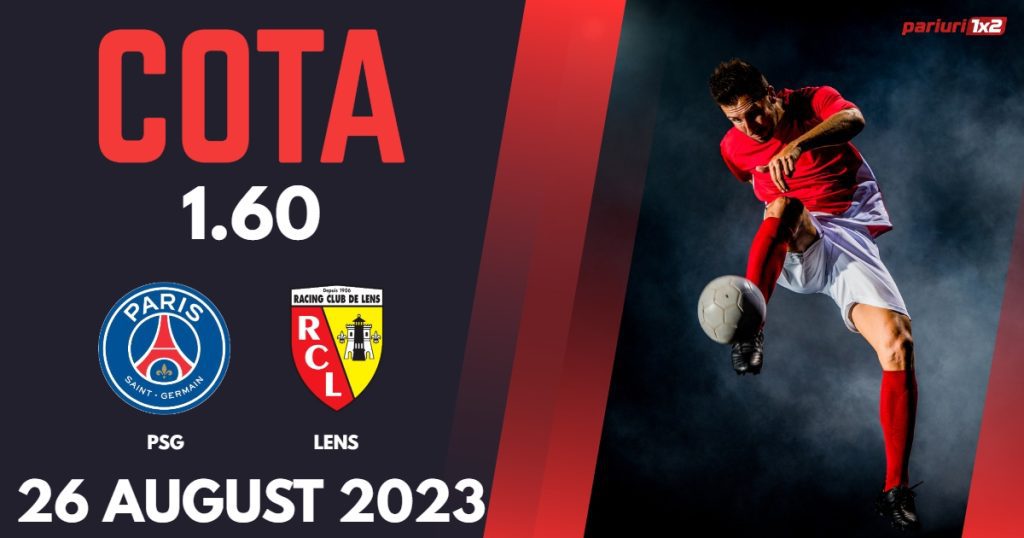 PSG – Lens, Ponturi Pariuri Fotbal Ligue 1, 26.08.2023