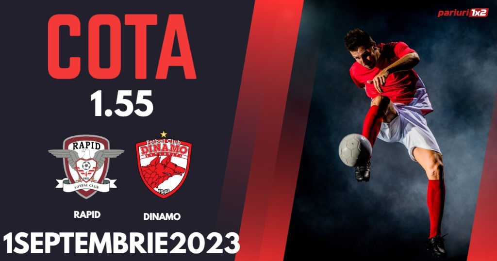 Rapid – Dinamo: Ponturi Pariuri SuperLiga, 01.09. 2023 »»