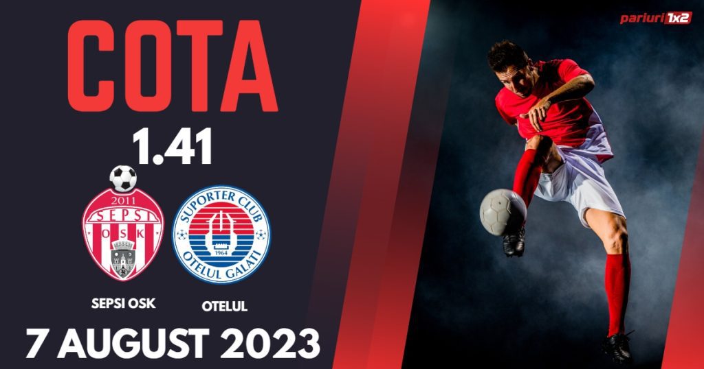 Sepsi OSK – Oțelul: Ponturi Pariuri Fotbal România SuperLiga, 07.08.2023 »»