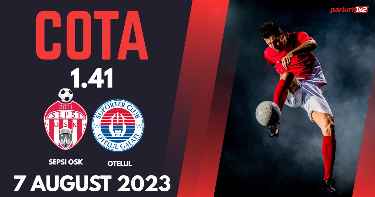 Sepsi OSK – Oțelul: Ponturi Pariuri Fotbal România SuperLiga, 07.08.2023 »»