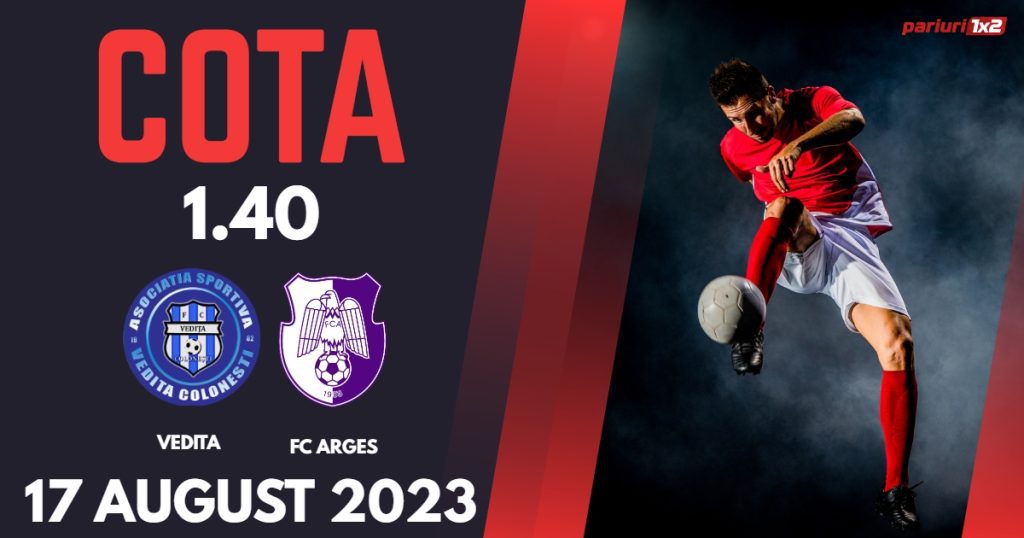 Vediţa Coloneşti – FC Argeş: Ponturi Pariuri Fotbal Cupa României, 17.08.2023 »»