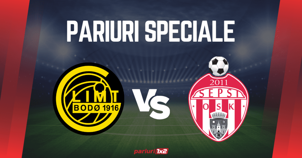 Bodo/Glimt – Sepsi OSK: Pariem special la cota 2.94 »»