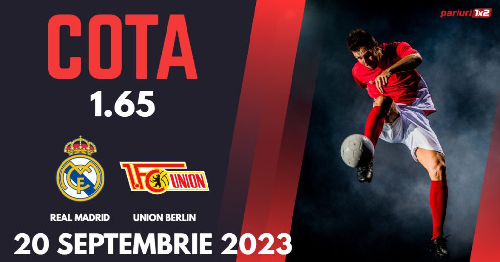 Real Madrid – Union Berlin, Ponturi Pariuri Fotbal Liga Campionilor, 20.09.2023