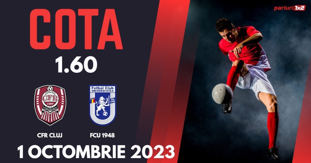 CFR Cluj – FCU 1948: Ponturi Pariuri Fotbal SuperLiga, 01.10.2023 »»