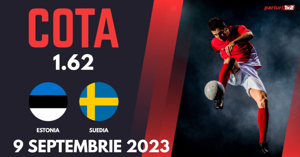 Estonia – Suedia, Ponturi Pariuri Fotbal Calificări Euro 2024, 09.09.2023
