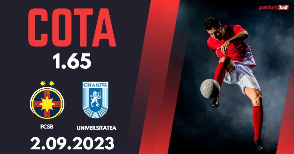FCSB – Universitatea Craiova: Ponturi Pariuri SuperLiga, 02.09. 2023 »»