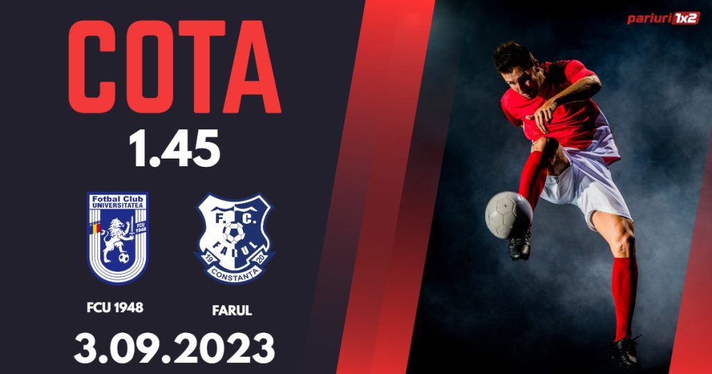 FCU 1948 – Farul: Ponturi Pariuri SuperLiga, 03.09.2023 »»