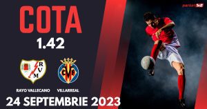 Rayo Vallecano – Villarreal, Ponturi Pariuri Fotbal La Liga, 24.09.2023