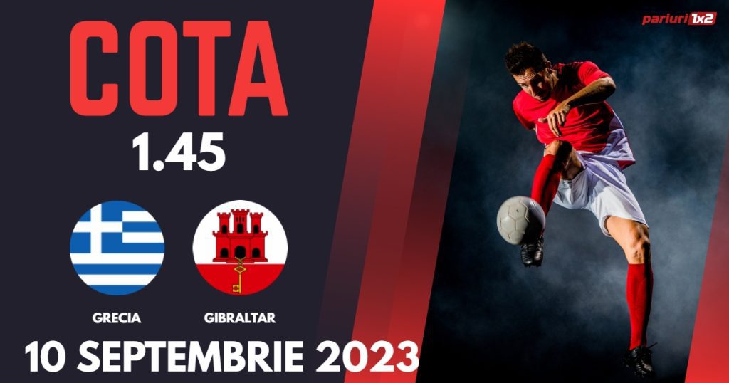 Grecia – Gibraltar: Ponturi Pariuri Fotbal preliminarii EURO 2024, 10.09.2023 »»