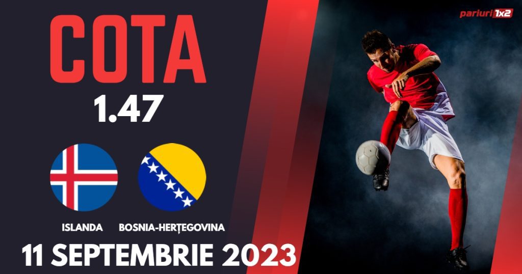 Islanda – Bosnia-Herțegovina: Ponturi Pariuri Fotbal Preliminarii EURO 2024, 11.09.2023 »»