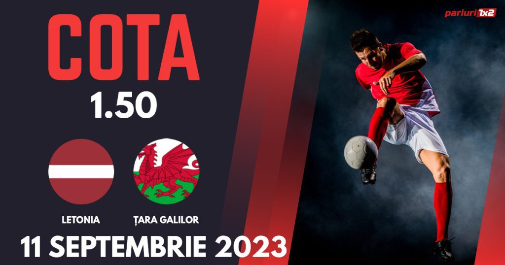 Letonia – Țara Galilor, Ponturi Pariuri Fotbal Calificări Euro 2024, 11.09.2023
