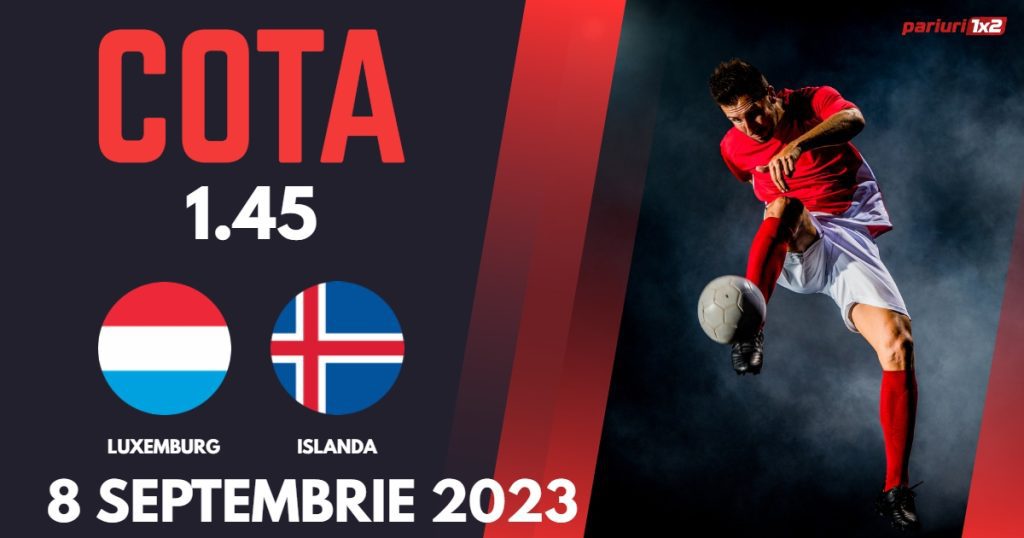 Luxemburg – Islanda: Ponturi Pariuri Fotbal preliminarii EURO 2024, 8.09.2023 »»