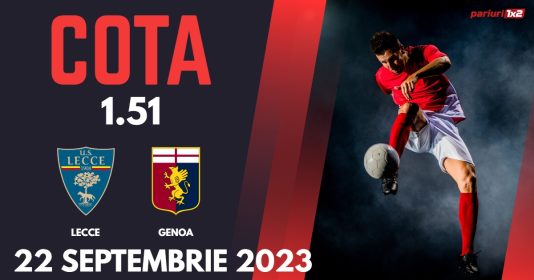 Lecce - Genoa, Ponturi Pariuri Serie A, 22.09.2023