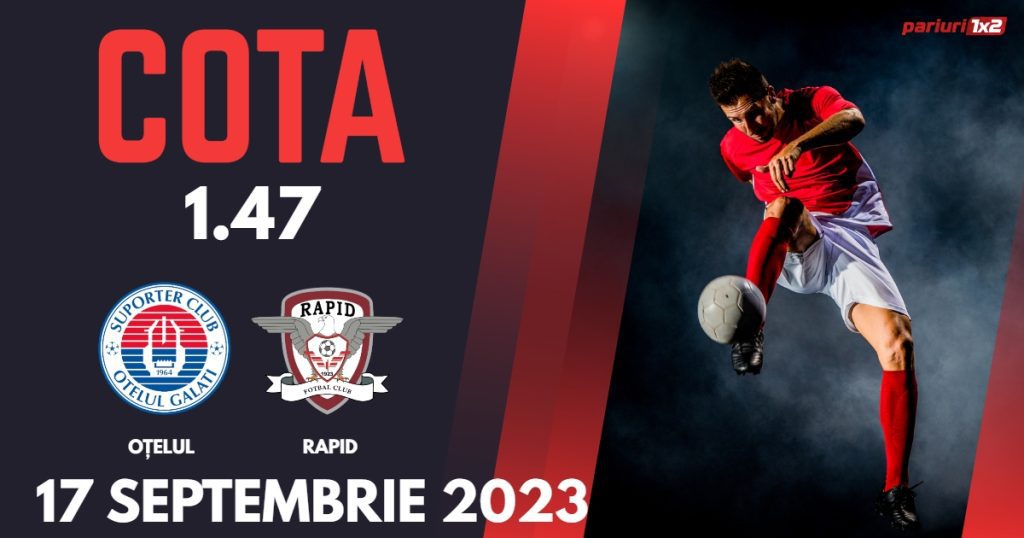 Oțelul Galați – Rapid București: Ponturi Pariuri Fotbal SuperLiga, 17.09.2023 »»