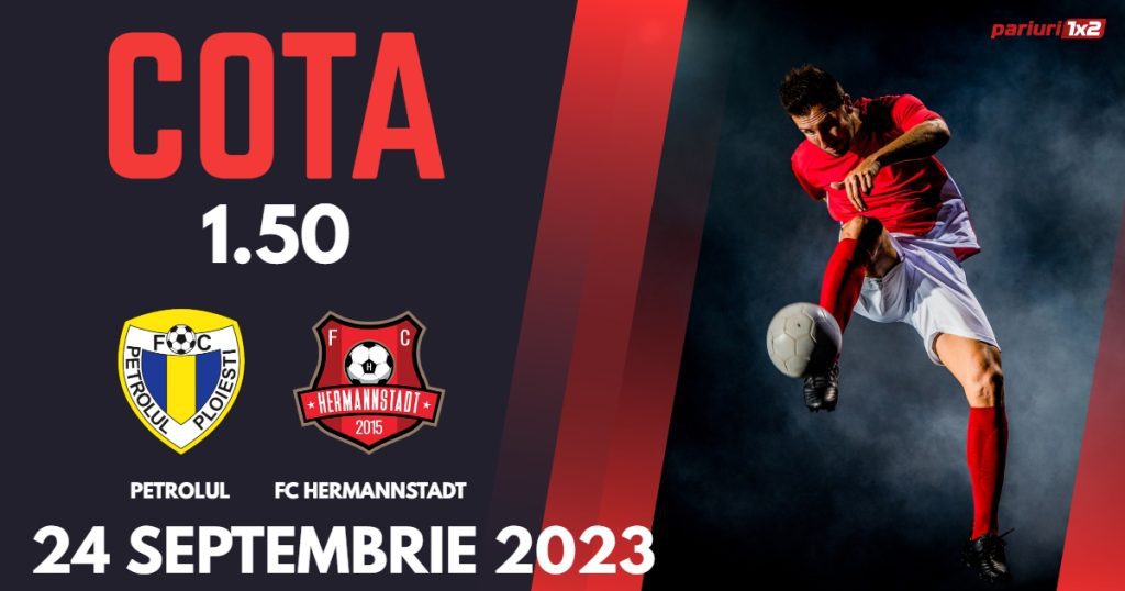 Petrolul – FC Hermannstadt: Ponturi Pariuri Fotbal SuperLiga, 24.09.2023 »»