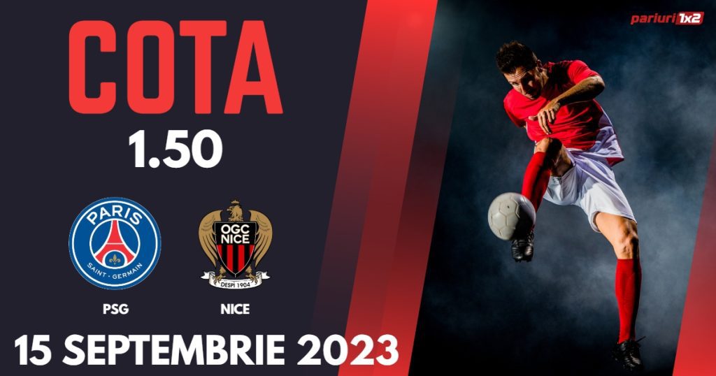 PSG – Nice, Ponturi Pariuri Fotbal Ligue 1, 15.09.2023