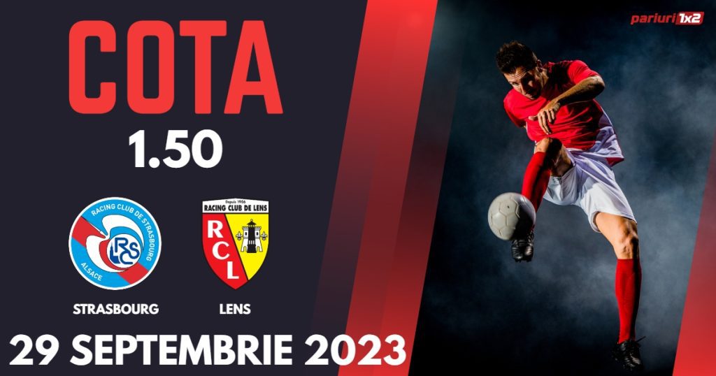 Strasbourg – Lens, Ponturi Pariuri Fotbal Ligue 1, 29.09.2023