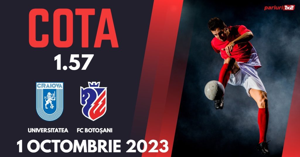 Universitatea Craiova – FC Botoșani: Ponturi Pariuri Fotbal SuperLiga, 01.10.2023 »»