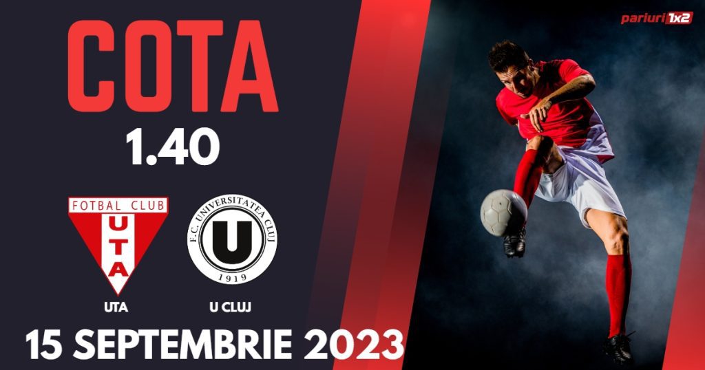 UTA – „U” Cluj: Ponturi Pariuri Fotbal SuperLiga, 15.09.2023 »»