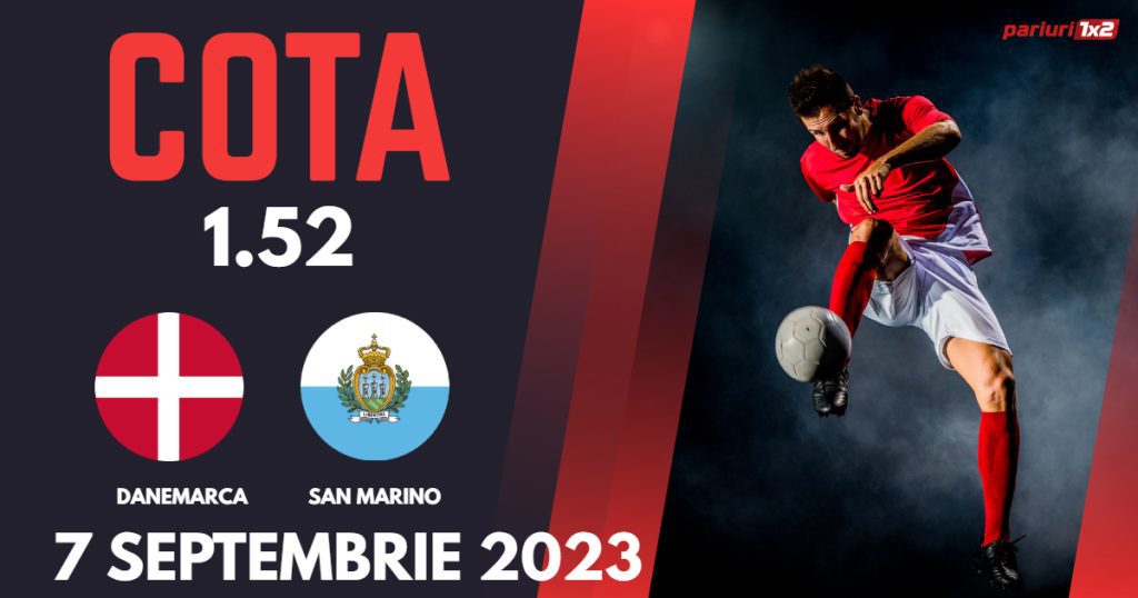 Danemarca – San Marino, Ponturi Pariuri Fotbal preliminarii EURO 2024, 07.09.2023