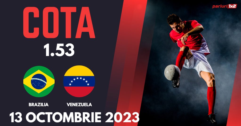 Brazilia – Venezuela, Ponturi Pariuri Fotbal calificari Cupa Mondiala, 13.10.2023