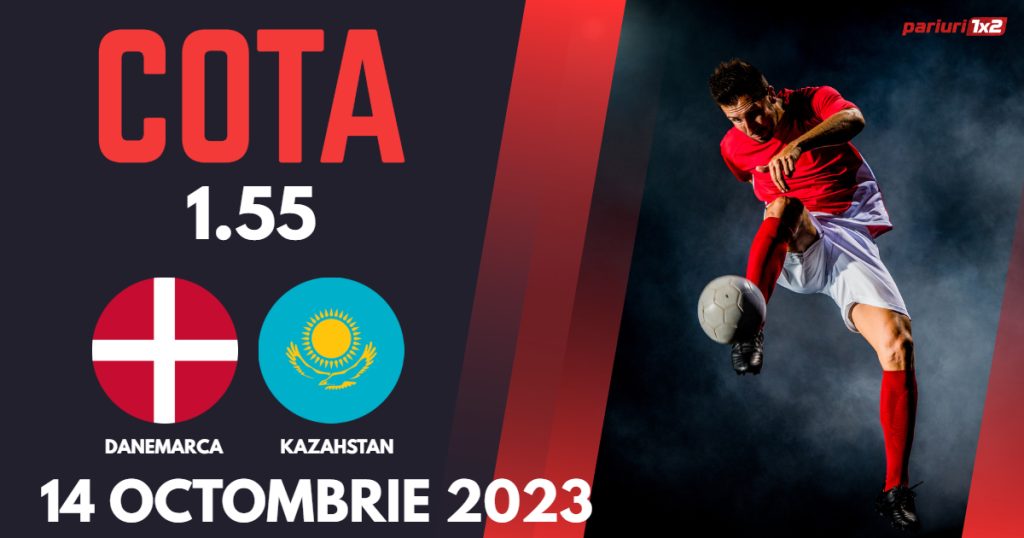 Danemarca – Kazahstan, Ponturi Pariuri Fotbal preliminarii EURO, 14.10.2023