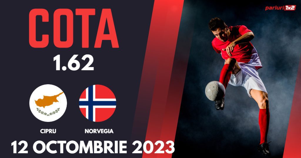 Cipru – Norvegia, Ponturi Pariuri Fotbal preliminarii EURO, 12.10.2023