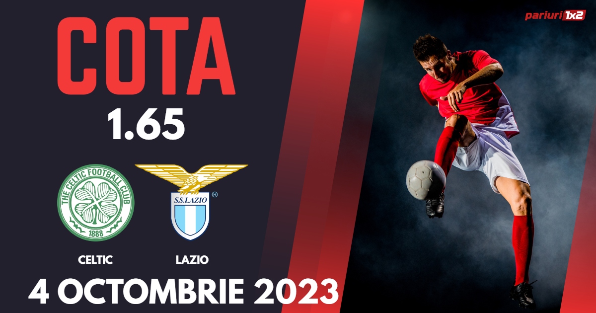 Celtic – Lazio: Ponturi Pariuri Fotbal Liga Campionilor, 04.10.2023