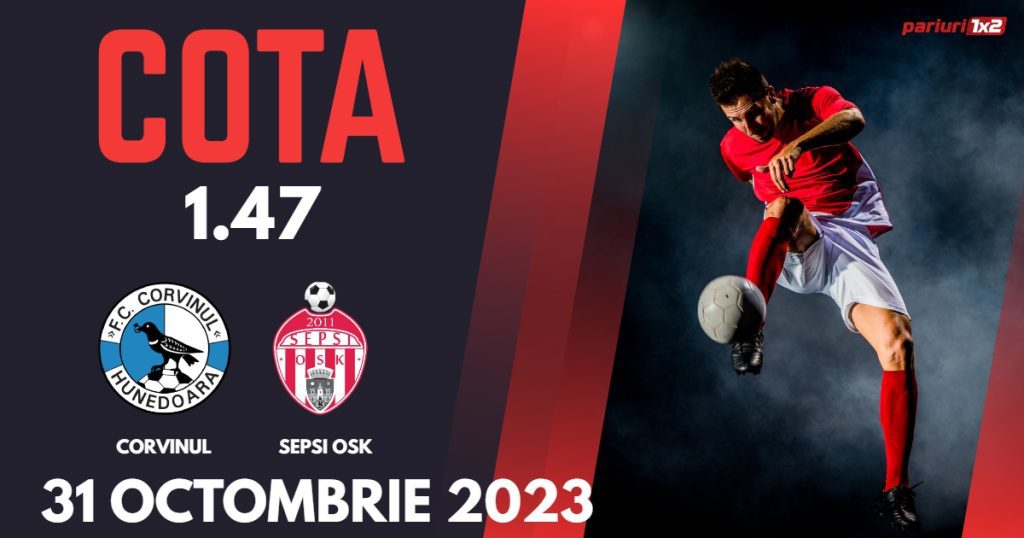 Corvinul Hunedoara – Sepsi OSK: Ponturi Pariuri Fotbal Cupa României, 31.10.2023 »»
