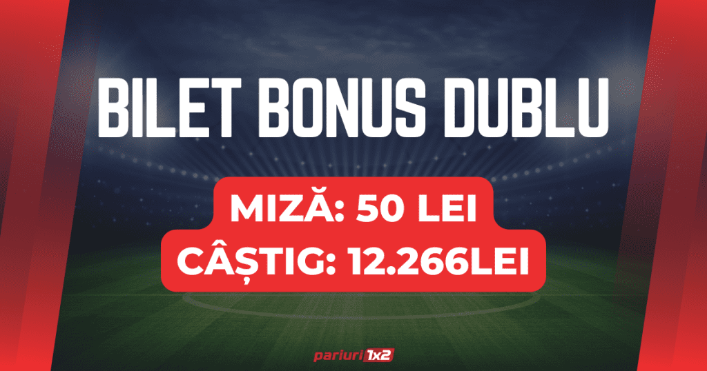 🍀Bilet pariuri | BONUS DUBLU de vineri până luni: Miza 50 lei »» Câștig de peste 12.000 lei!