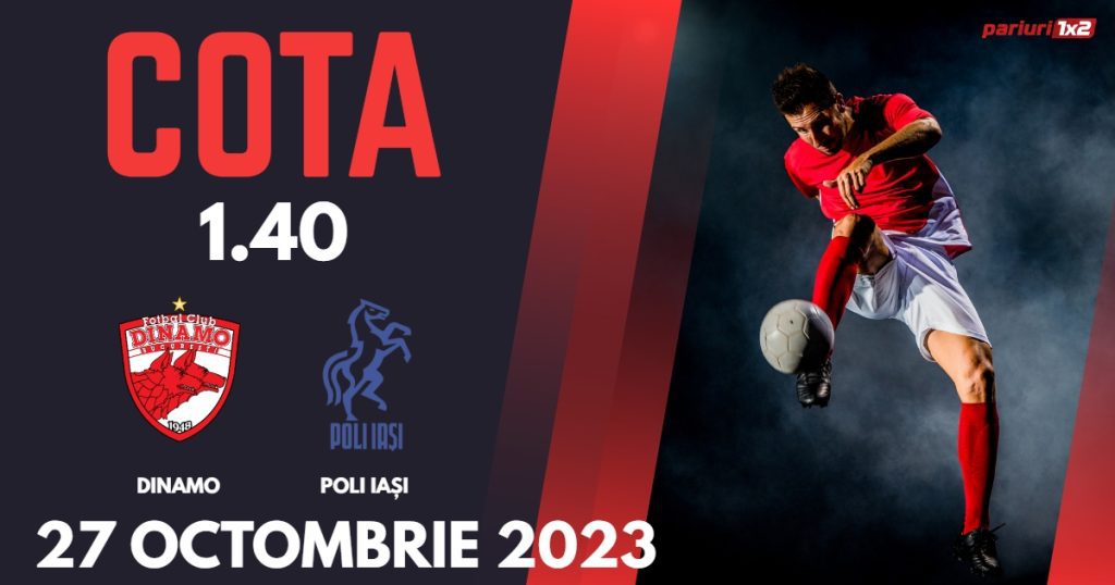 Dinamo – Poli Iași: Ponturi Pariuri Fotbal SuperLiga, 27.10.2023 »»
