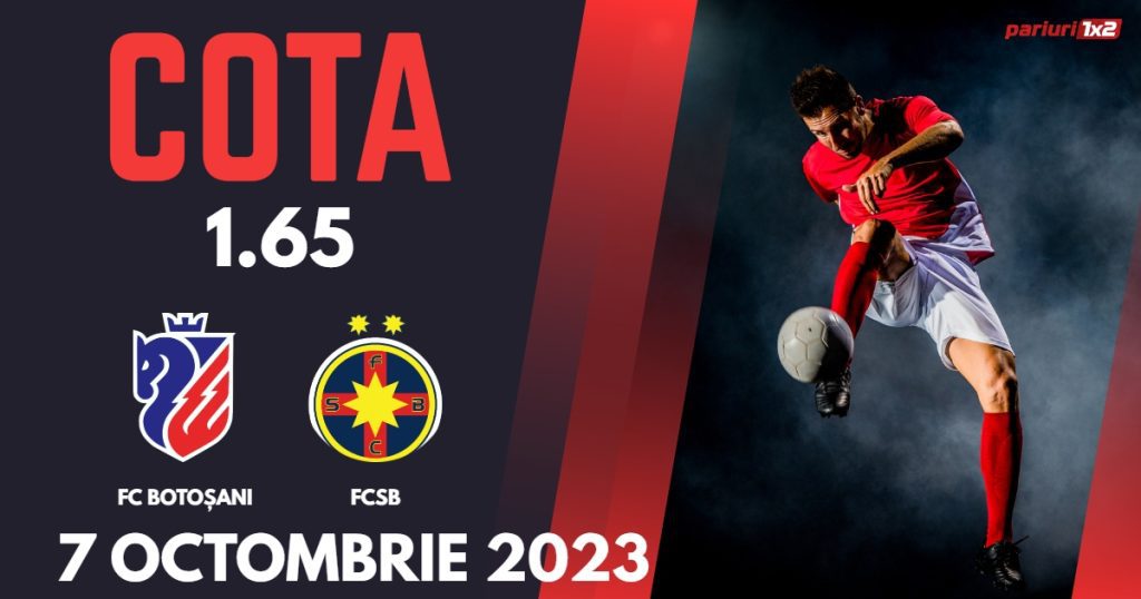FC Botoșani – FCSB: Ponturi Pariuri Fotbal SuperLiga, 07.10.2023 »»
